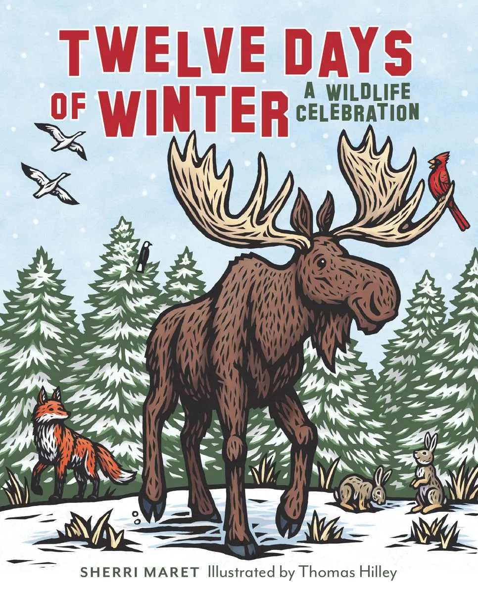 Twelve Days of Winter : A Wildlife Celebration (HC)